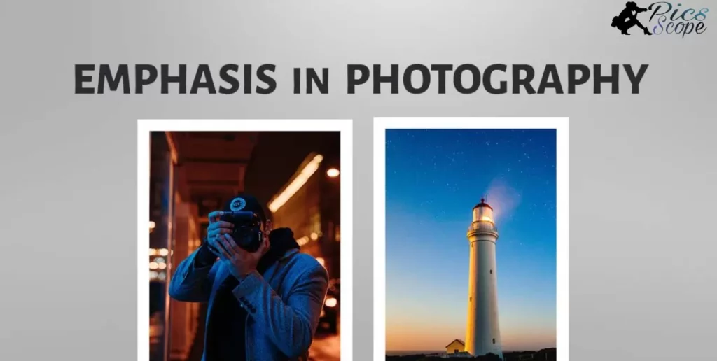 How To Bring Emphasis To Your Photography Subject?