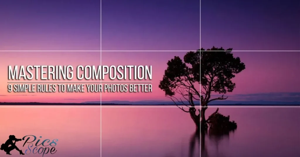 Mastering Photography Composition